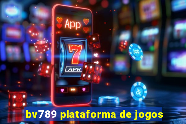 bv789 plataforma de jogos